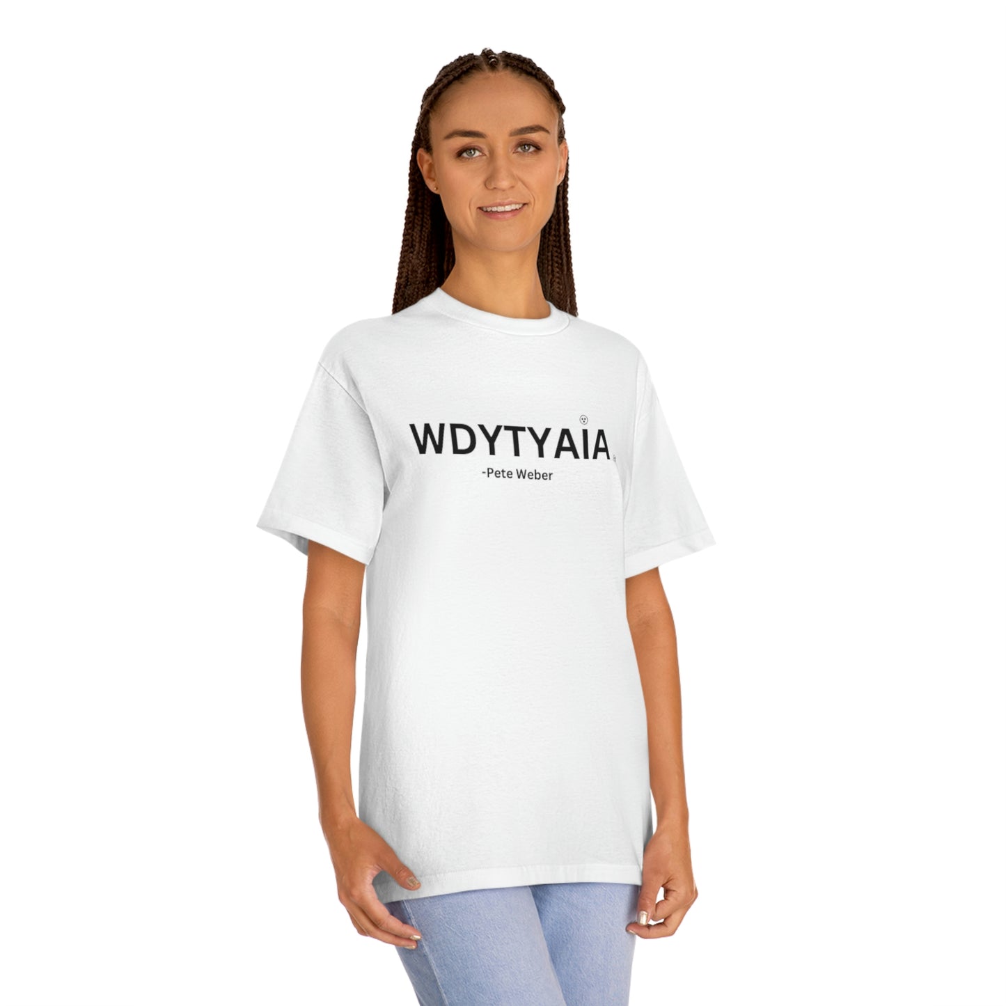 Who Do You Think You Are I Am (T-Shirt)