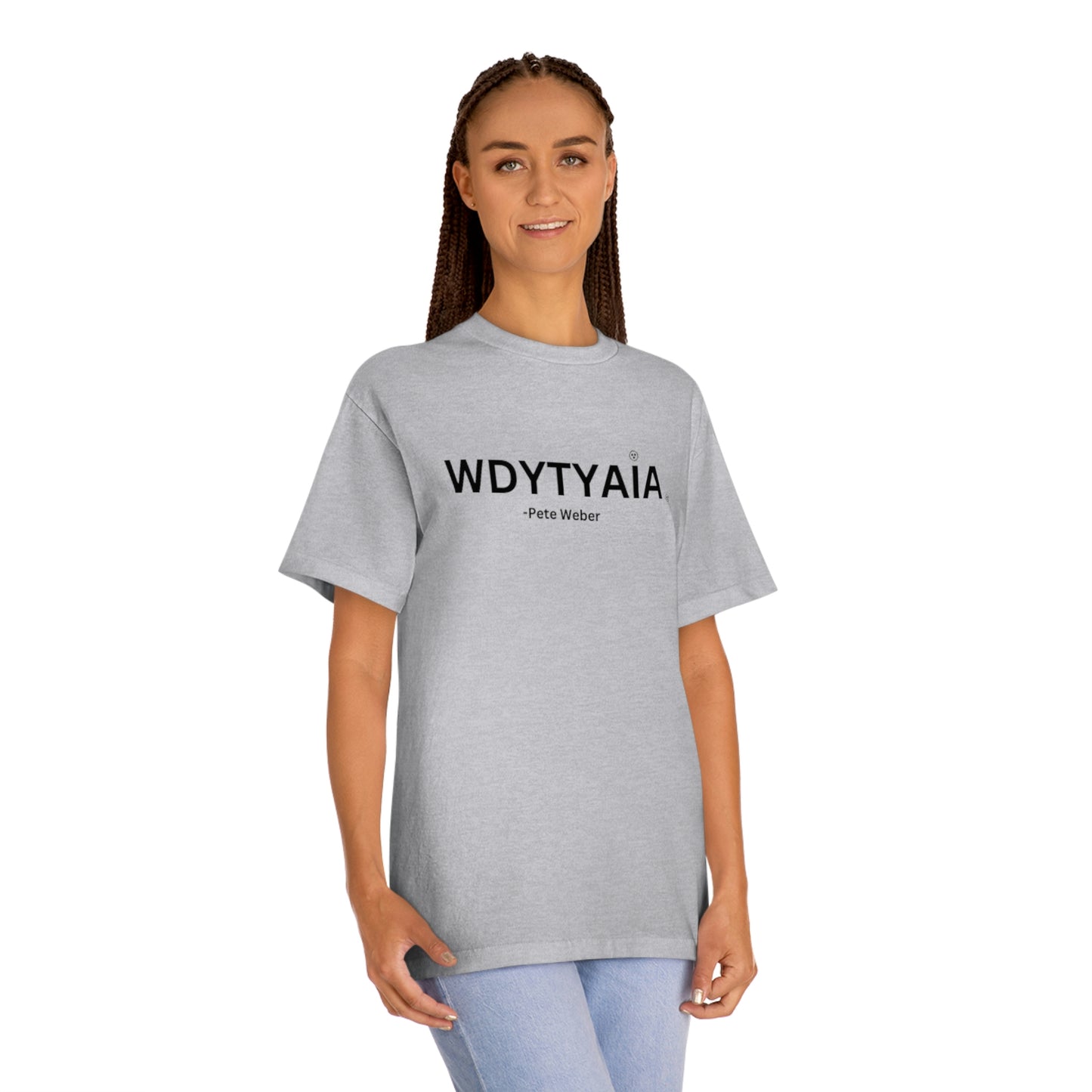 Who Do You Think You Are I Am (T-Shirt)
