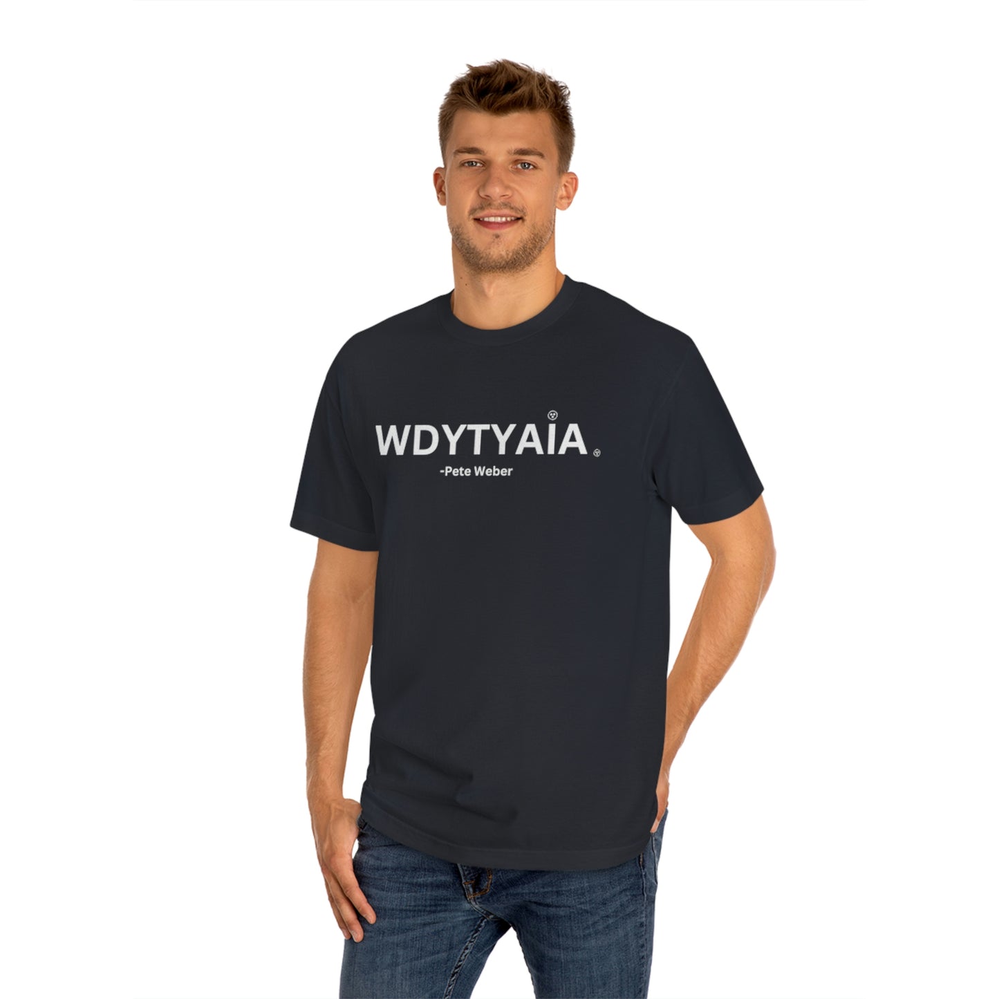 Who Do You Think You Are I Am (T-Shirt)