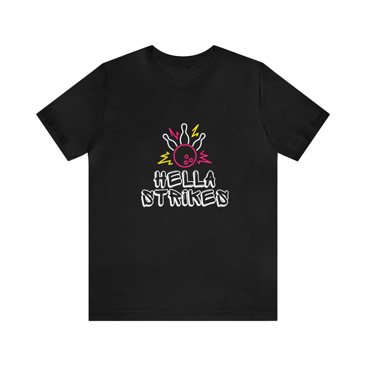 Hella Strikes T-Shirt