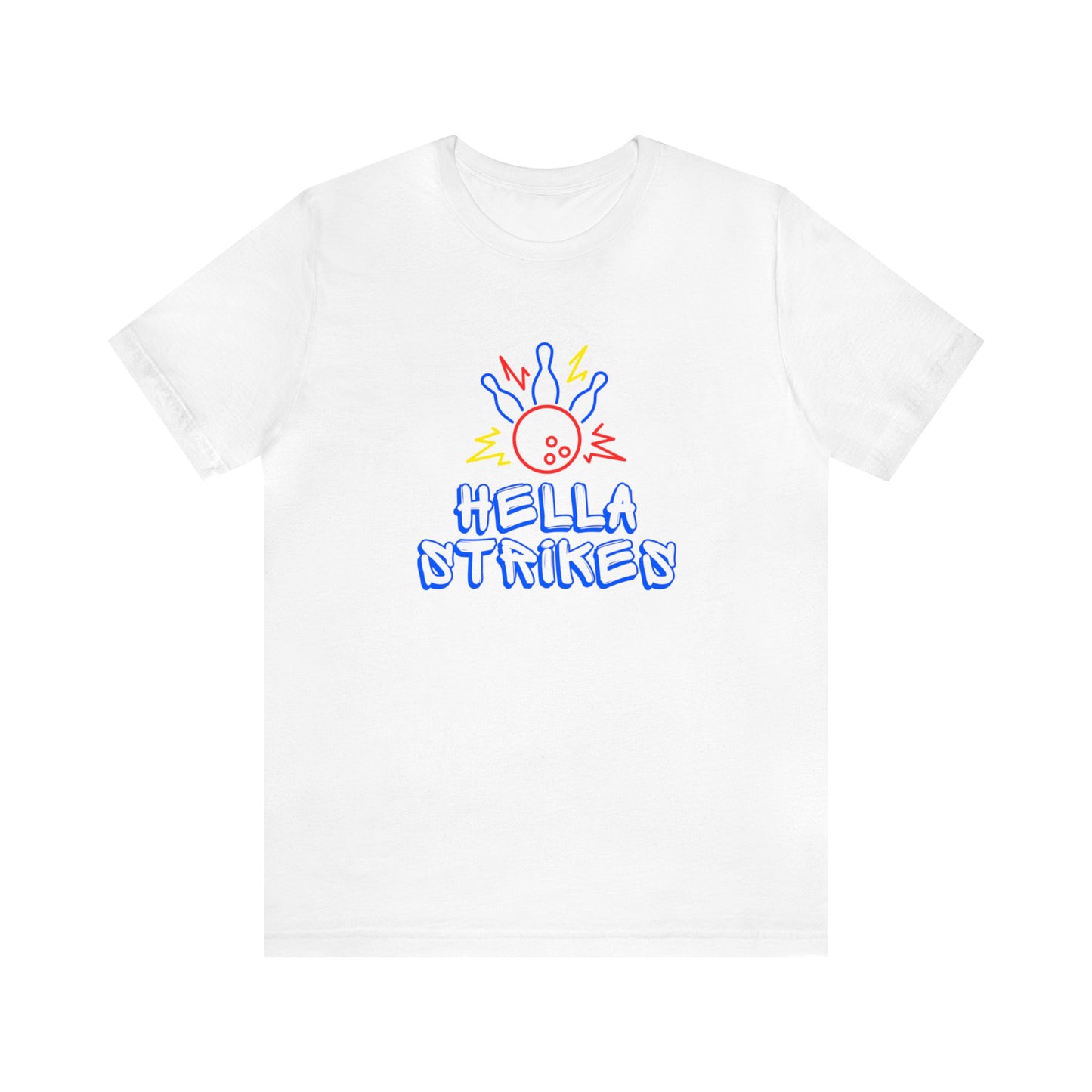 Hella Strikes T-Shirt