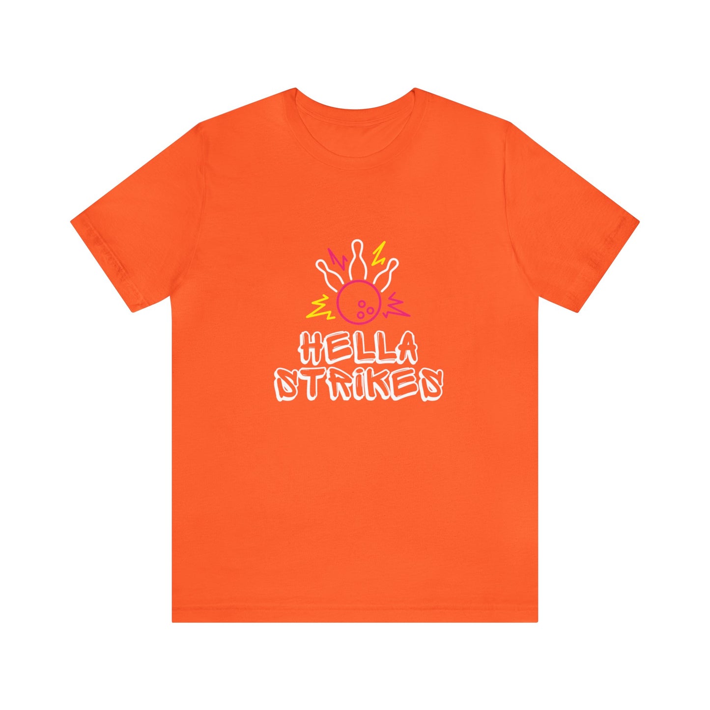 Hella Strikes T-Shirt